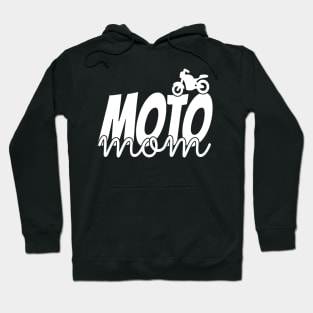 Moto Mom, Moto Life, Motocross Mom, Dirt Bike Life Hoodie